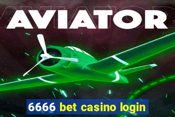 6666 bet casino login