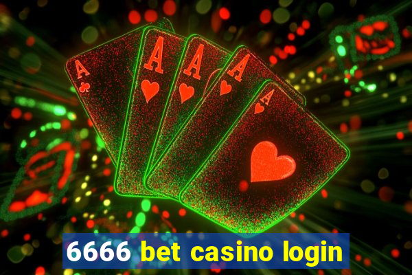 6666 bet casino login