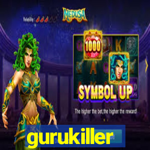 gurukiller