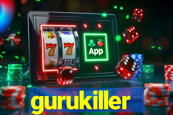 gurukiller