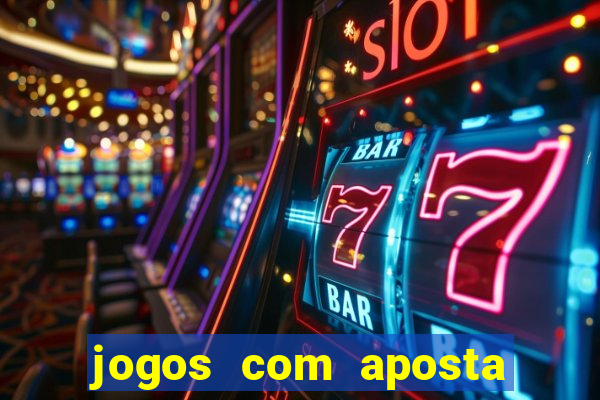 jogos com aposta de 5 reais