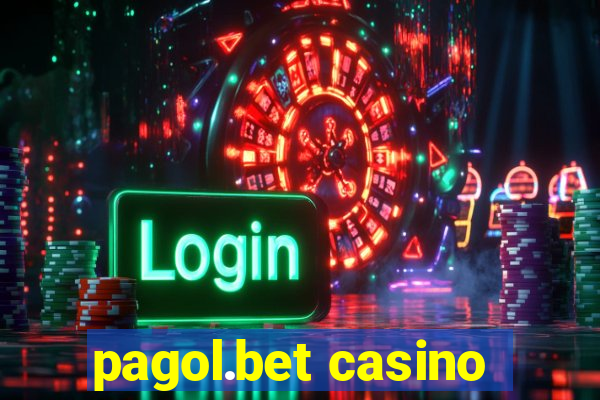 pagol.bet casino