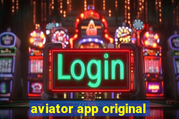 aviator app original