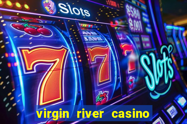 virgin river casino mesquite nevada