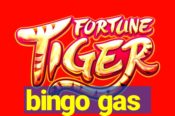 bingo gas