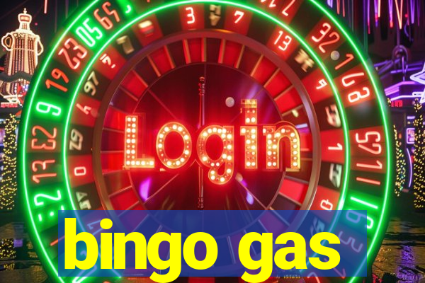 bingo gas