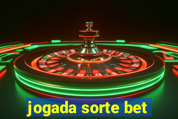 jogada sorte bet