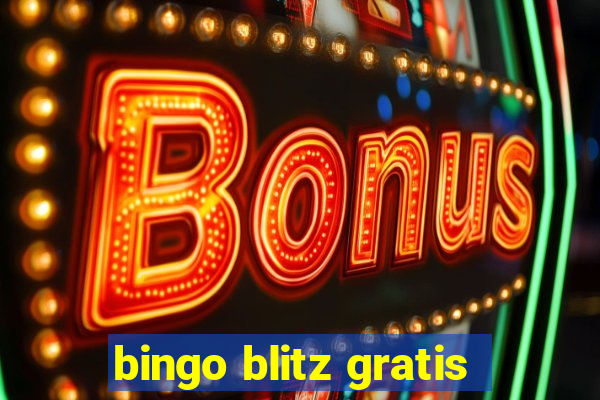 bingo blitz gratis