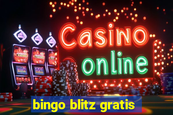 bingo blitz gratis