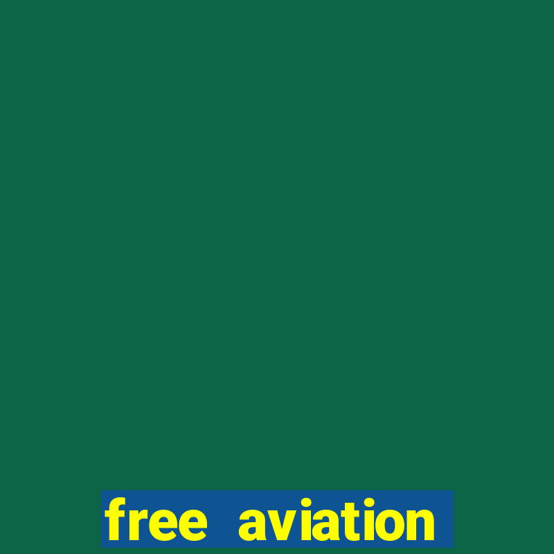 free aviation courses online with certificates