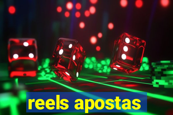 reels apostas