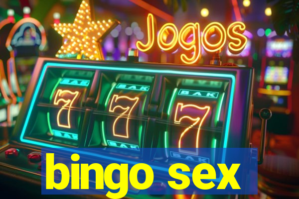 bingo sex