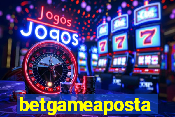 betgameaposta