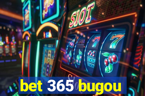 bet 365 bugou