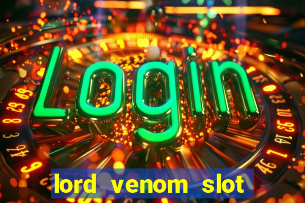 lord venom slot free play