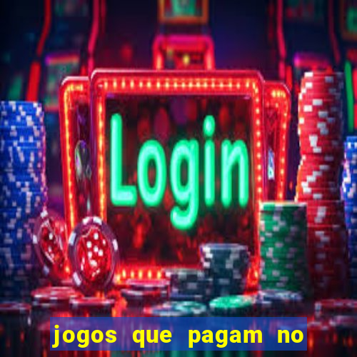 jogos que pagam no pix 2024