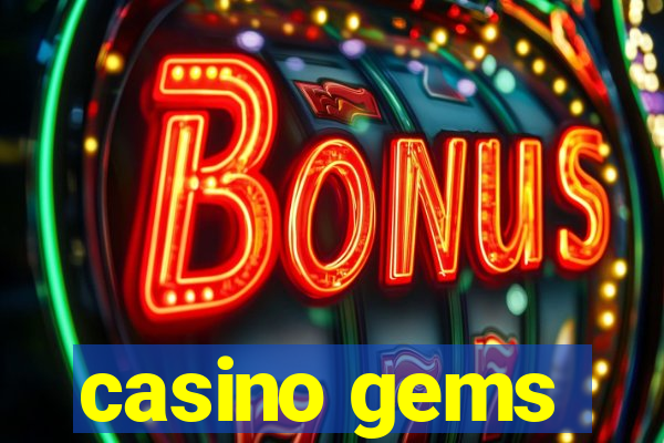 casino gems