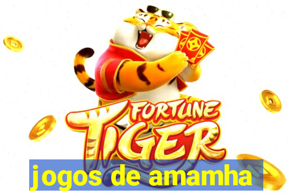 jogos de amamha