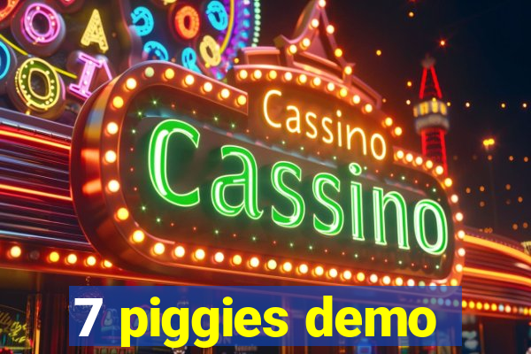 7 piggies demo