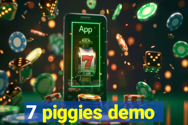 7 piggies demo