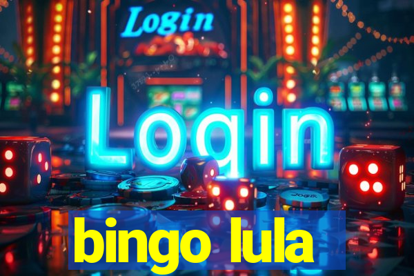 bingo lula