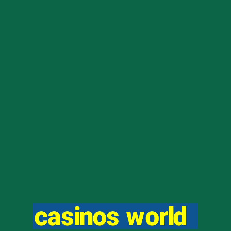 casinos world