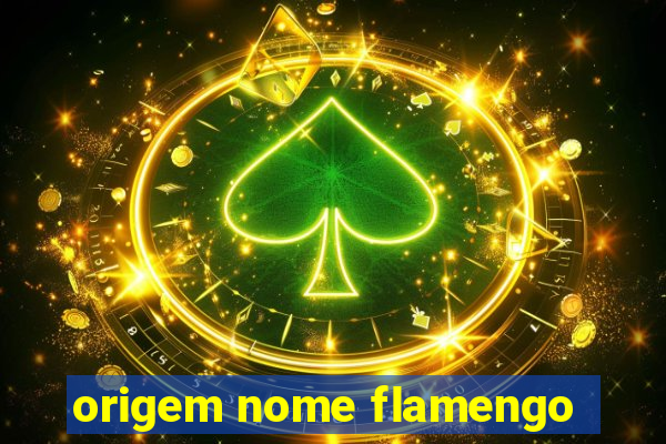 origem nome flamengo