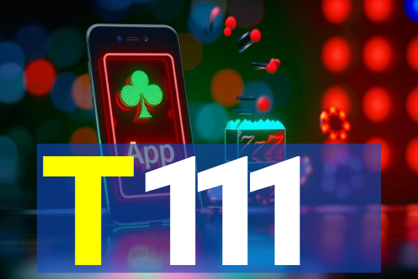 T111