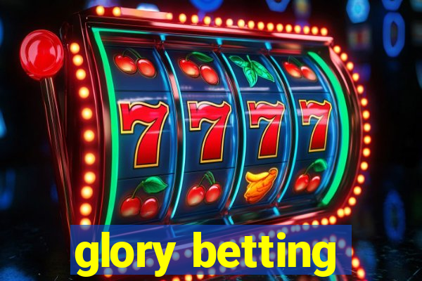 glory betting