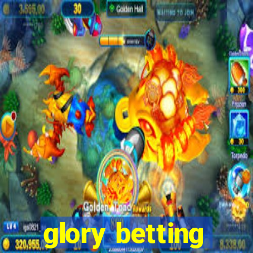 glory betting