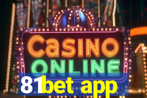 81bet app