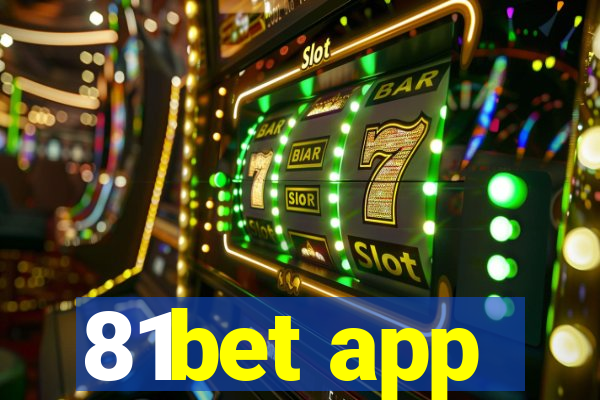 81bet app