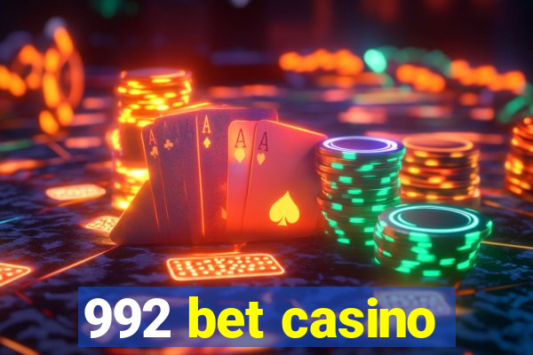 992 bet casino