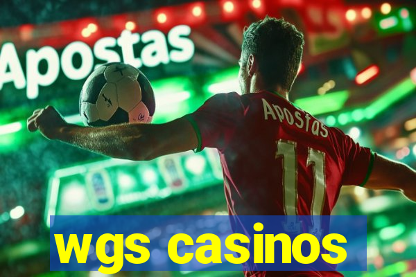 wgs casinos