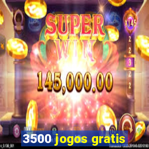 3500 jogos gratis