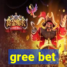 gree bet