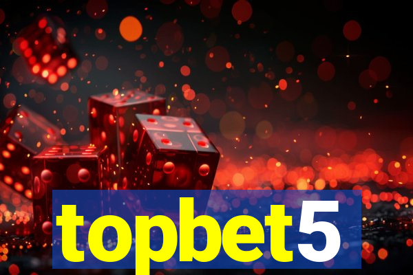 topbet5