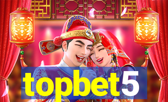 topbet5