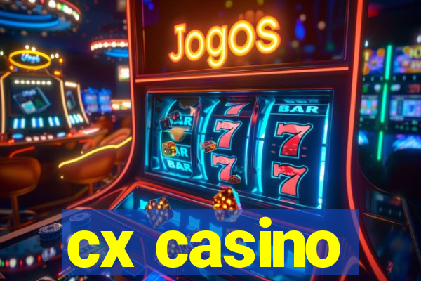 cx casino