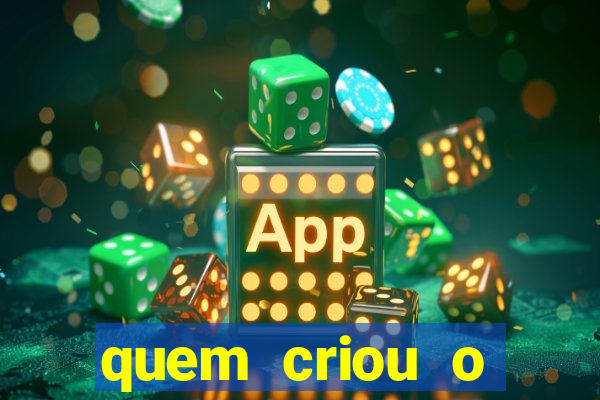 quem criou o fortune tiger