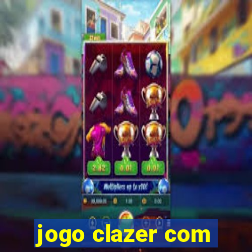 jogo clazer com