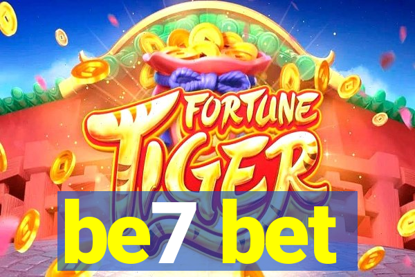 be7 bet