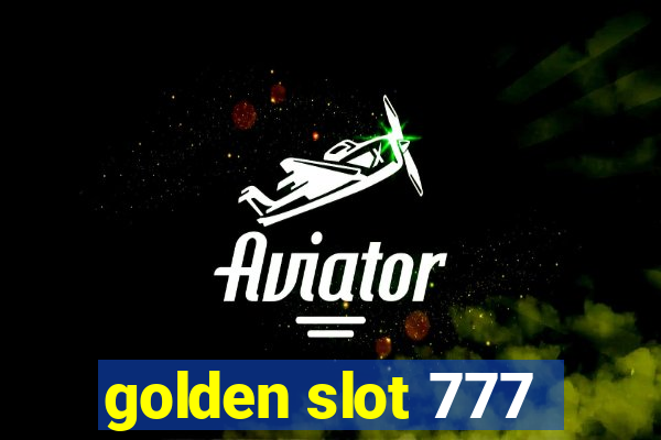 golden slot 777