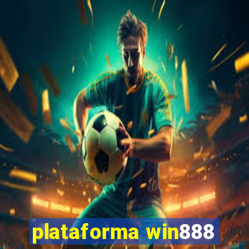 plataforma win888