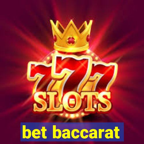 bet baccarat