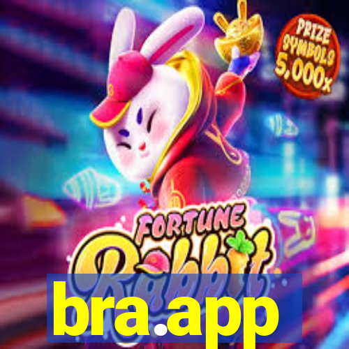 bra.app