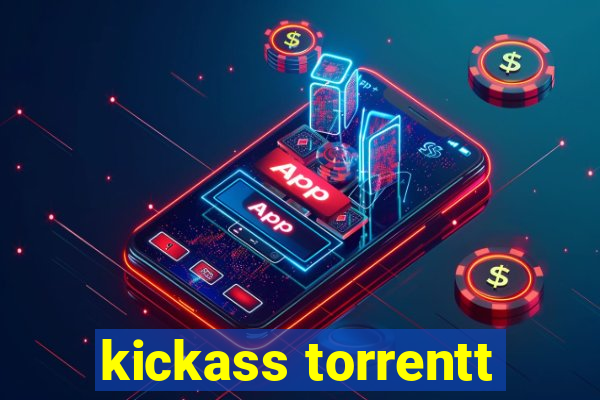 kickass torrentt