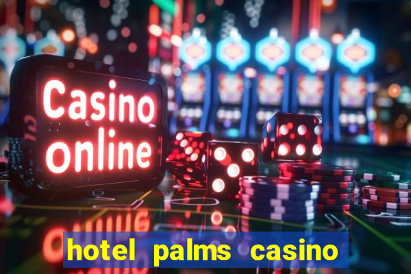 hotel palms casino resort las vegas