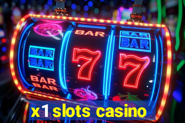 x1 slots casino