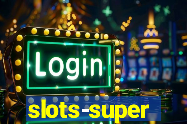 slots-super